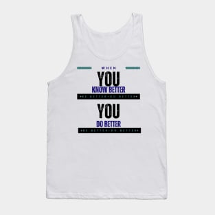 Be Better Do Better Tank Top